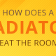 How does a radiator heat a room