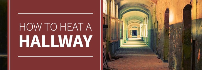 Hallway Heating