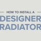 How to install a designer radiator blog banner