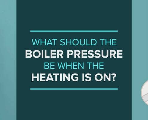 What Should The Boiler Pressure Be When The Heating Is On blog banner