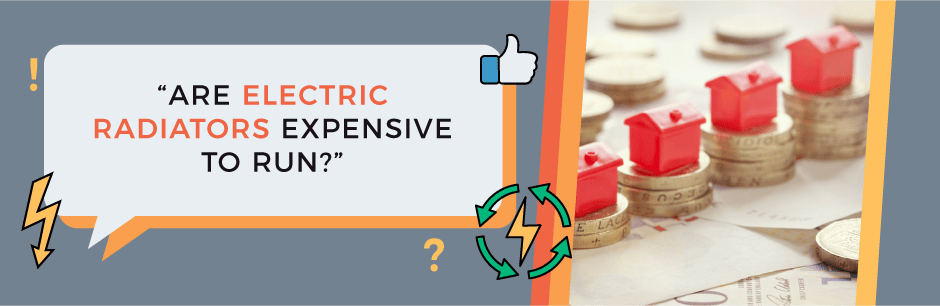 are electric radiators expensive to run FAQ header image