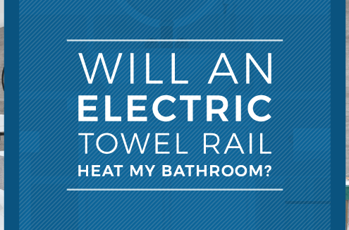 electric towel rail in the bathroom blog banner