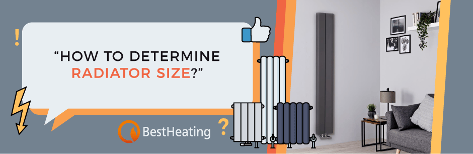 How to determine radiator size? - BestHeating Advice Centre