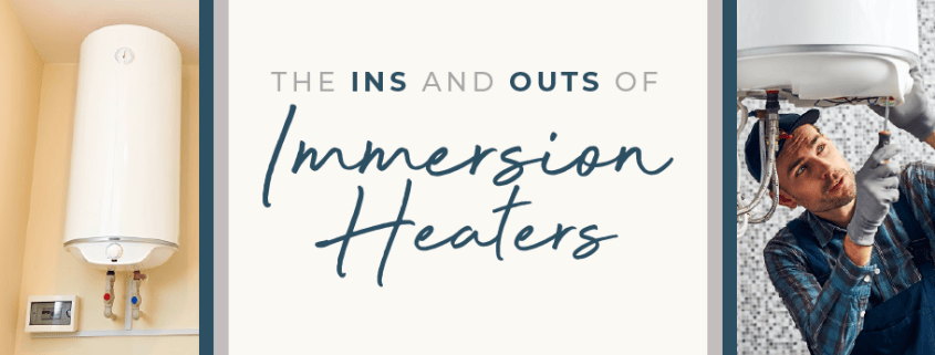 The Ins and Outs of Immersion Heaters blog banner