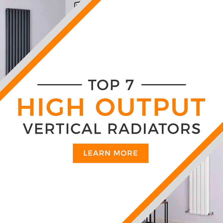 Top 7 High Output Vertical Radiators