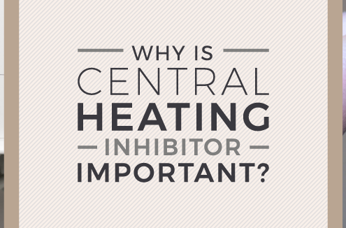 Why Is central heating Inhibitor Important?