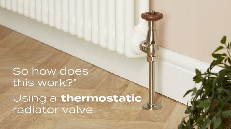 How to use a thermostatic radiator valve - BestHeating