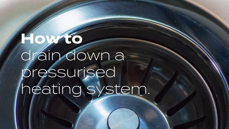 How to Drain Down a Pressurised Heating System | BestHeating