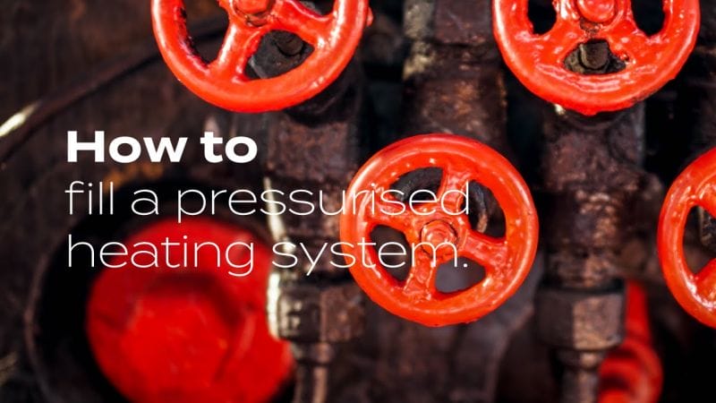 How To Fill A Pressurised Heating System | BestHeating